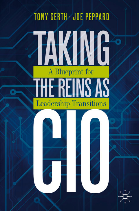 Taking the Reins as CIO - Tony Gerth, Joe Peppard