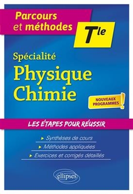 Spécialité physique chimie terminale : nouveaux programmes - David Legrand