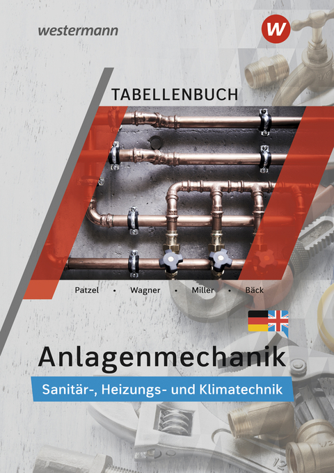 Anlagenmechanik für Sanitär-, Heizungs- und Klimatechnik - Hans-Joachim Bäck, Wolfgang Miller, Otmar Patzel, Helmut Wagner