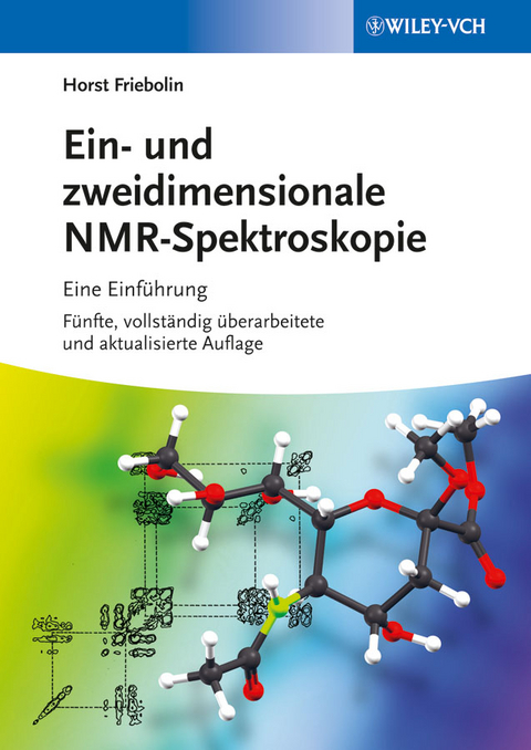 Ein- und zweidimensionale NMR-Spektroskopie - Horst Friebolin