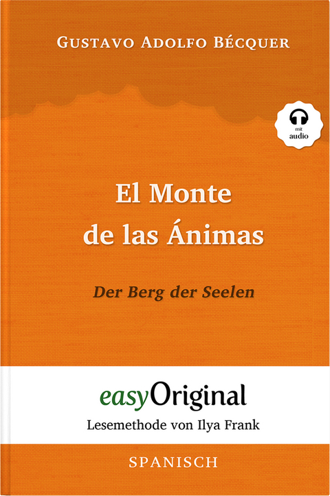 El Monte de las Ánimas / Der Berg der Seelen (Buch + Audio-Online) - Lesemethode von Ilya Frank - Zweisprachige Ausgabe Spanisch-Deutsch - Gustavo Adolfo Bécquer