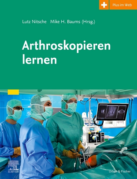 Arthroskopieren lernen - 