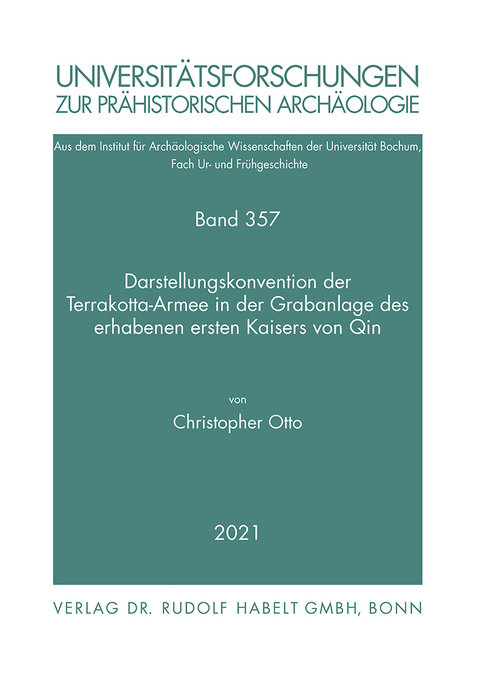 Darstellungskonvention der Terrakotta-Armee in der Grabanlage des erhabenen ersten Kaisers von Qin - Christopher Otto