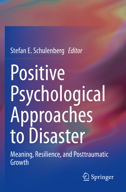 Positive Psychological Approaches to Disaster - 