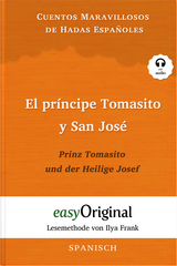 El príncipe Tomasito y San José / Prinz Tomasito und der Heilige Josef (Buch + Audio-Online) - Lesemethode von Ilya Frank - Zweisprachige Ausgabe Spanisch-Deutsch