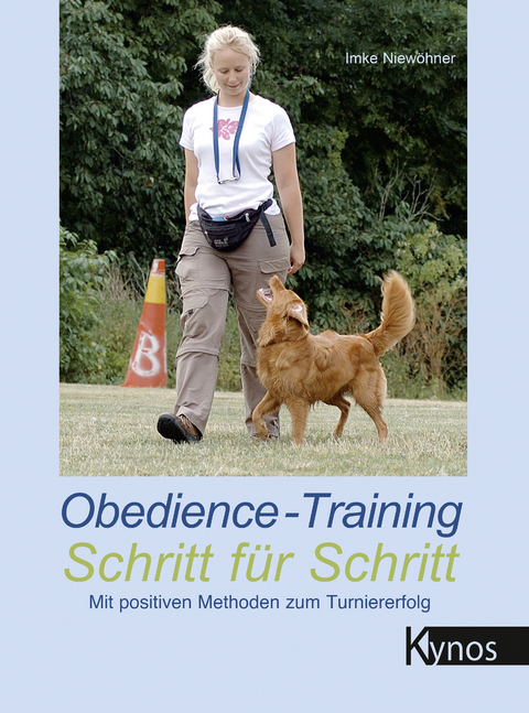 Obedience-Training Schritt für Schritt - Imke Niewöhner