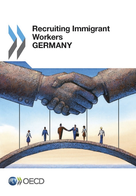 Recruiting Immigrant Workers: Germany 2013 -  Oecd