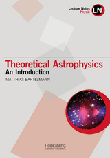 Theoretical Astrophysics - Matthias Bartelmann