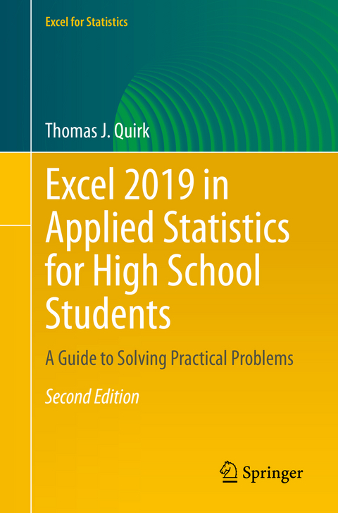 Excel 2019 in Applied Statistics for High School Students - Thomas J. Quirk