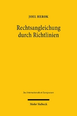 Rechtsangleichung durch Richtlinien - Joel Herok