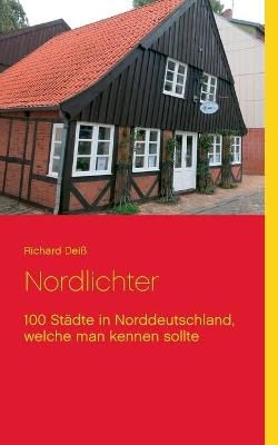 Nordlichter - Richard Deiß