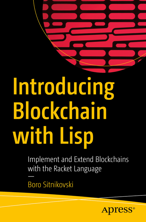 Introducing Blockchain with Lisp - Boro Sitnikovski