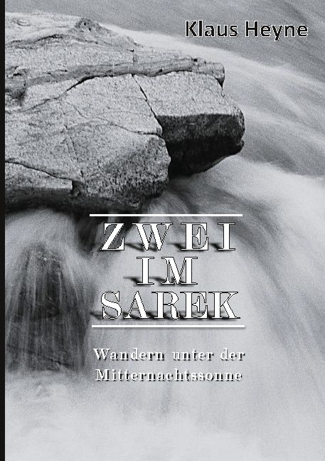 Zwei im Sarek - Klaus Heyne