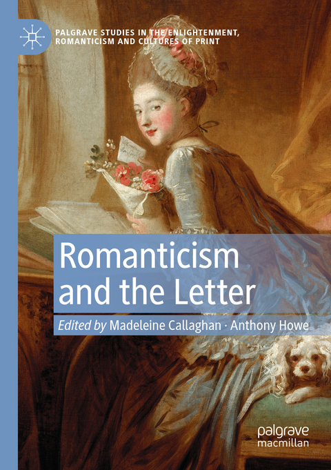 Romanticism and the Letter - 