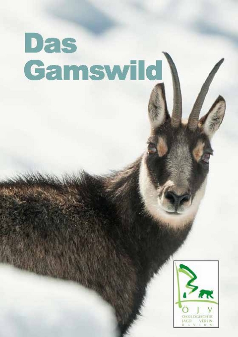 Das Gamswild - Wolfgang Dr. Kornder