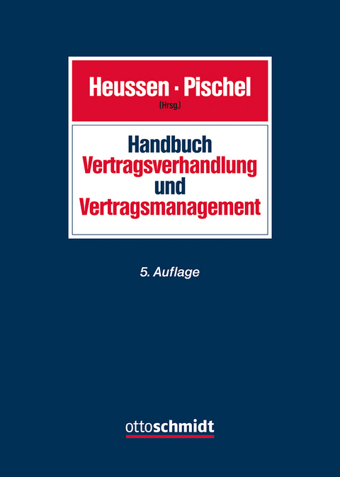 Handbuch Vertragsverhandlung und Vertragsmanagement - 