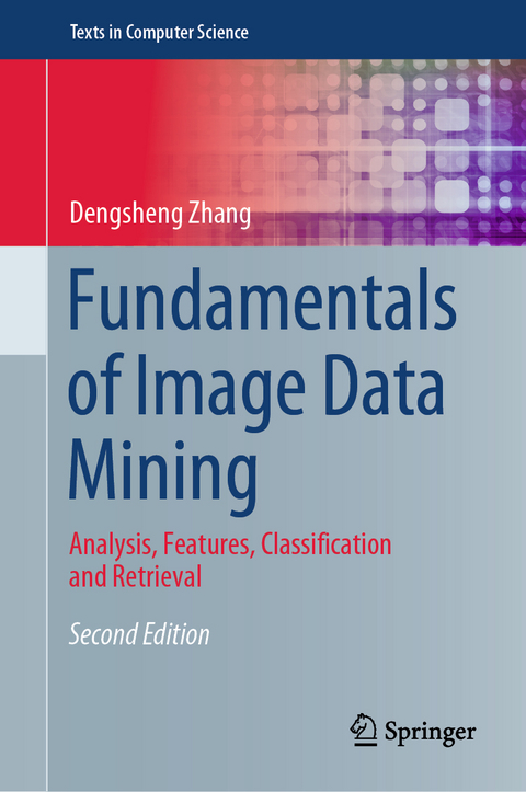 Fundamentals of Image Data Mining - Dengsheng Zhang