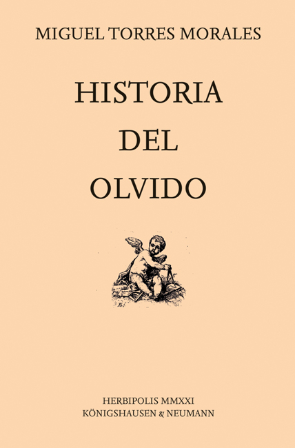 Historia del Olvido - Miguel Alfonso Torres Morales