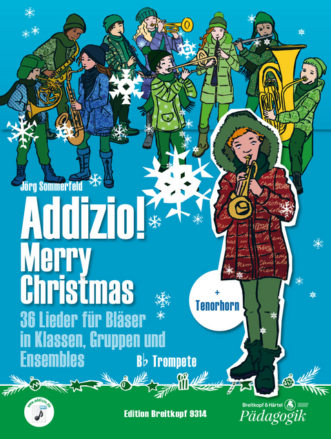 Addizio! Merry Christmas "36 Weihnachtslieder für Bläser in Klassen, Gruppen, Ensembles", B-Trompete - Jörg Sommerfeld