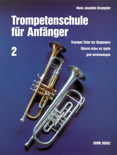 Trompetenschule für Anfänger 2 - Hans-Joachim Krumpfer