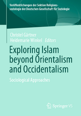 Exploring Islam beyond Orientalism and Occidentalism - 