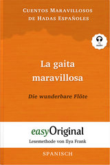 La gaita maravillosa / Die wunderbare Flöte (Buch + Audio-Online) - Lesemethode von Ilya Frank - Zweisprachige Ausgabe Englisch-Spanisch