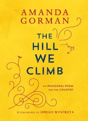 The Hill We Climb - Amanda Gorman