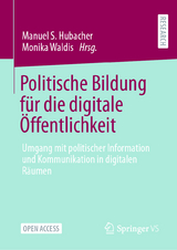 Politische Bildung für die digitale Öffentlichkeit - 