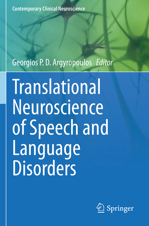 Translational Neuroscience of Speech and Language Disorders - 