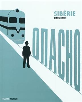 SIBERIE -  ROLIN OLIVIER