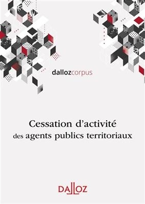 Cessation d'activité des agents publics territoriaux - Stephane Guerard