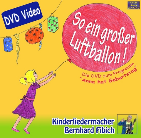 So ein großer Luftballon DVD - Bernhard Fibich