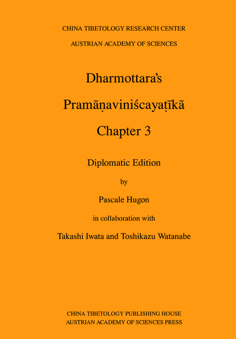 Dharmottara’s Pramāṇaviniścayaṭīkā Chapter 3 - Pascale Hugon