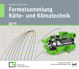 Formelsammlung Kälte- und Klimatechnik - Martin Masbaum, Uwe Sirek, Folker Steen