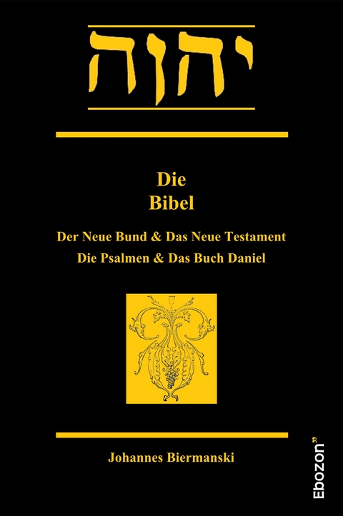 Die Bibel - Johannes Biermanski