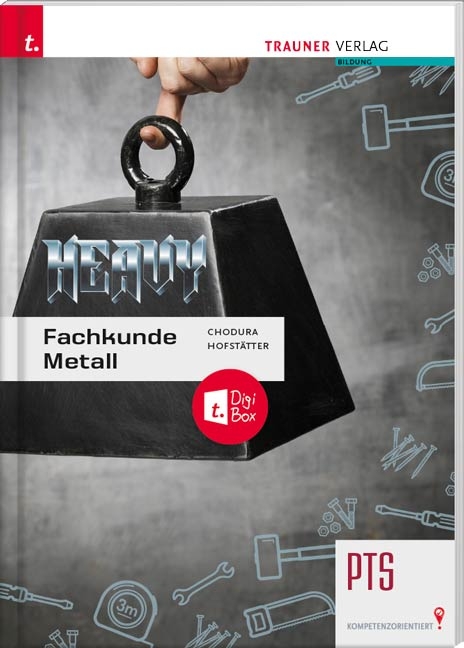 Fachkunde Metall PTS + digitales Zusatzpaket - Dietmar Chodura, Christian Hofstätter