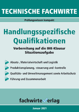 Technische Fachwirte: Handlungsspezifische Qualifikationen - Fresow, Reinhard