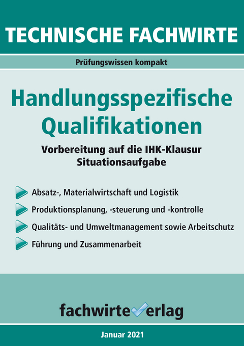 Technische Fachwirte: Handlungsspezifische Qualifikationen - Reinhard Fresow