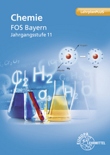 Chemie FOS Bayern Jahrgangsstufe 11 - Eva Fiedler, Hubert Wirth