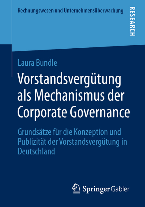 Vorstandsvergütung als Mechanismus der Corporate Governance - Laura Bundle