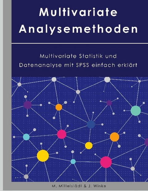 Multivariate Analysemethoden - Justin Winke