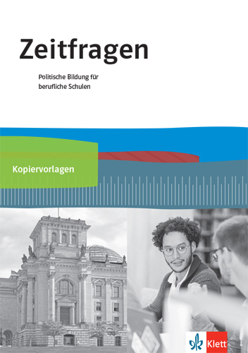 Zeitfragen. Politische Bildung für berufliche Schulen