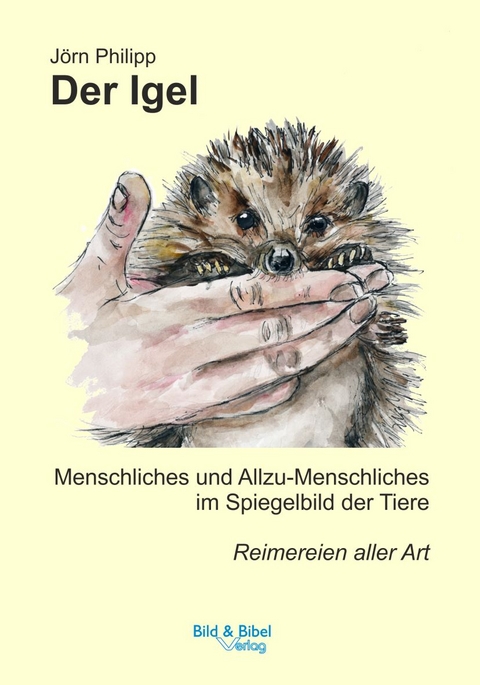 Der Igel - Jörn Philipp