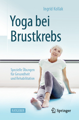 Yoga bei Brustkrebs - Ingrid Kollak