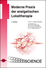 Moderne Praxis der analgetischen Lokaltherapie - Maihöfner, Christian