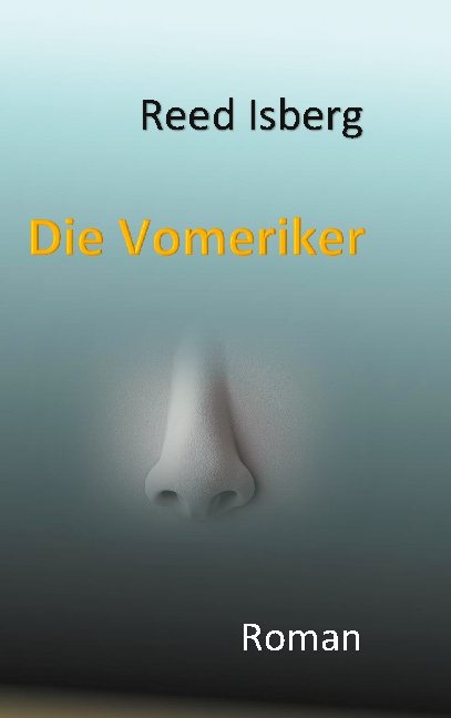 Die Vomeriker - Reed Isberg