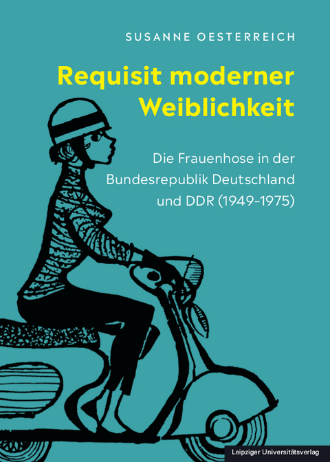 Requisit moderner Weiblichkeit - Susanne Oesterreich