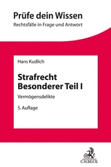 Strafrecht Besonderer Teil I - Kudlich, Hans