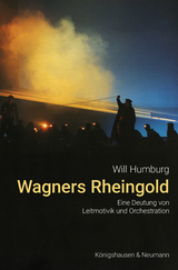 Wagners Rheingold - Will Humburg