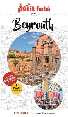 BEYROUTH 2020-2021 PETIT FUTE + OFFRE NUM + PLAN -  Collectif Petit Fute